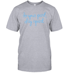 Do your part stay apart Men's T-Shirt - nikotee