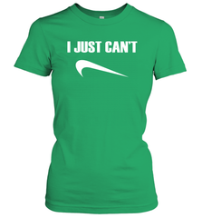 I just cant Nike Women's T-Shirt - nikotee