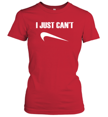 I just cant Nike Women's T-Shirt - nikotee