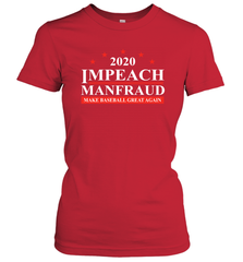 IMPEACH MANFRAUD MAKE BASEBALL GREAT AGAIN Women's T-Shirt - nikotee