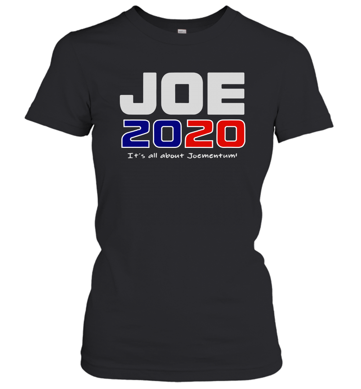 Its All About Joementum Joe Biden 2020 Women's T-Shirt - nikotee