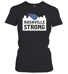 Nashville Strong Tennessee Titans Women's T-Shirt - nikotee
