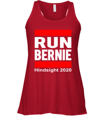 Run Bernie Hindsight 2020 Racerback Tank - nikotee