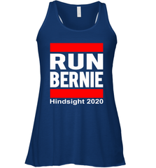 Run Bernie Hindsight 2020 Racerback Tank - nikotee
