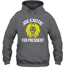 Joe exotic for governor joe exotic for president Hoodie - nikotee