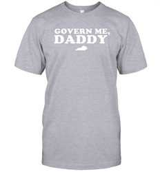 Govern me daddy Shirt Men's T-Shirt - nikotee