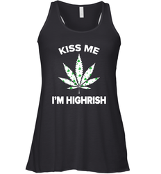Kiss me I'm highrish Racerback Tank - nikotee