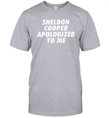 Sheldon cooper apologized to me Men's T-Shirt - nikotee