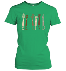 Sign Language be Kind Women's T-Shirt - nikotee