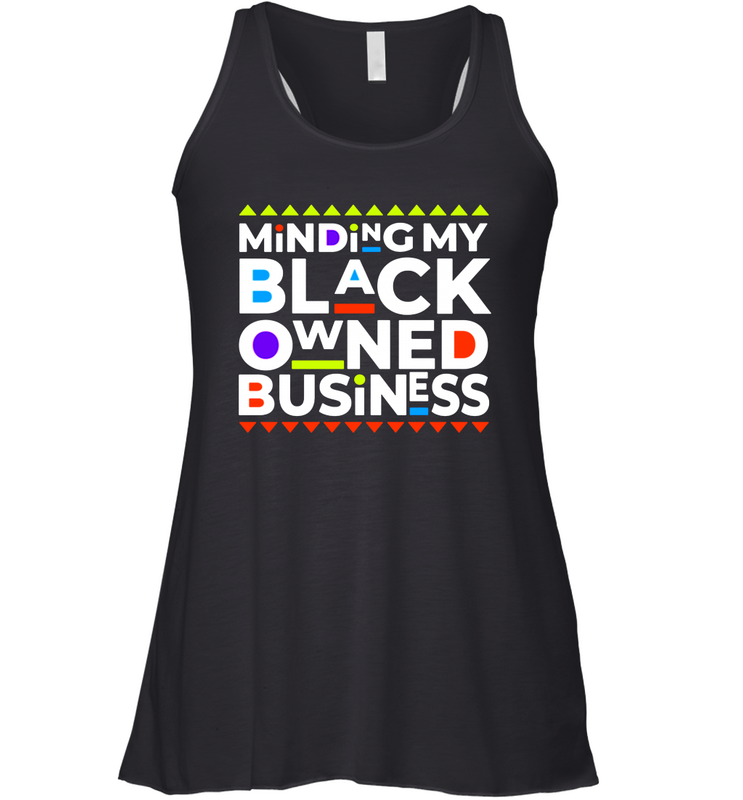 Minding my black owned business Racerback Tank - nikotee
