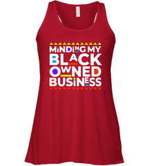 Minding my black owned business Racerback Tank - nikotee