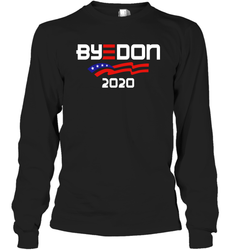 Joe Biden 2020 For President Political Parody ByeDon Long Sleeve T-Shirt - nikotee