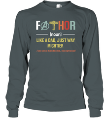 Mavel Avenger Fathor like a Dad just way mightier Long Sleeve T-Shirt - nikotee