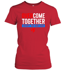 Over Come Together Apart We Are One Women's T-Shirt - nikotee