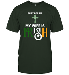 Pray for me my wife is Irish Men's T-Shirt - nikotee