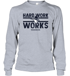 HARD WORK WORKS Houston Roughnecks Long Sleeve T-Shirt - nikotee