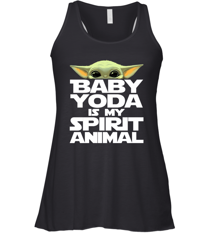 Baby Yoda Is My Spirit Animal Racerback Tank - nikotee
