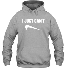 I just cant Nike Hoodie - nikotee
