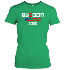 Joe Biden 2020 For President Political Parody ByeDon Women's T-Shirt - nikotee