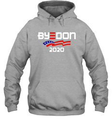 Joe Biden 2020 For President Political Parody ByeDon Hoodie - nikotee