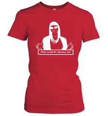 What Would Dr Hinshaw Do Women's T-Shirt - nikotee