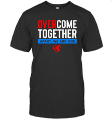 Over Come Together Apart We Are One Men's T-Shirt - nikotee