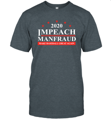 IMPEACH MANFRAUD MAKE BASEBALL GREAT AGAIN Men's T-Shirt - nikotee