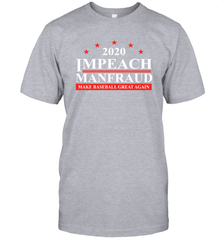 IMPEACH MANFRAUD MAKE BASEBALL GREAT AGAIN Men's T-Shirt - nikotee