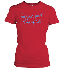 Do your part stay apart Women's T-Shirt - nikotee